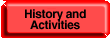 History and Activities